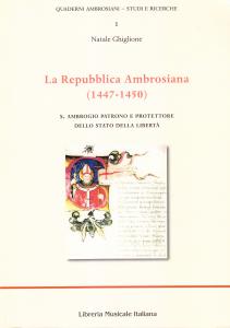 La Repubblica Ambrosiana (1447-1450). S. Ambrogio Patrono e protettore dello …