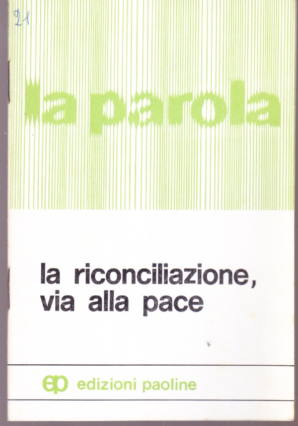 La riconciliazione, via alla pace
