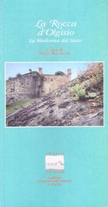 La Rocca di Olgisio. La Madonna del Sasso