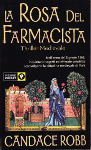 La Rosa del Farmacista. Thriller Medievale