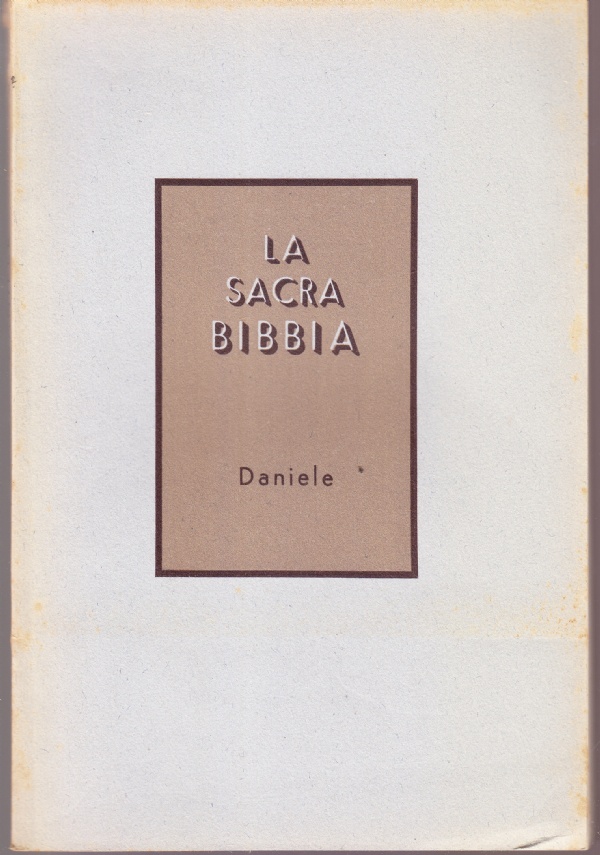 La Sacra Bibbia. Daniele