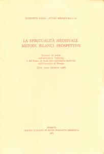 La spiritualità medievale: metodi, bilanci, prospettive
