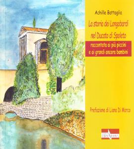 La storia dei Longobardi nel Ducato di Spoleto raccontata ai …