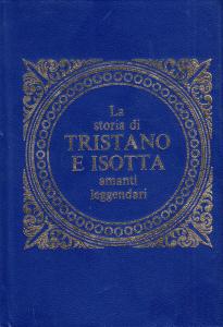 La storia di Tristano e Isotta amanti leggendari