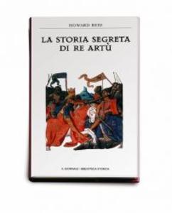 La storia segreta di re Artù
