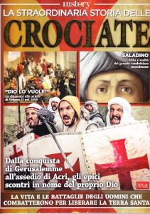 La straordinaria storia delle crociate. La vita e le battaglie …