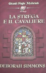 La strega e il cavaliere. I De Burgh