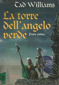 La torre dell'Angelo Verde. Parte prima