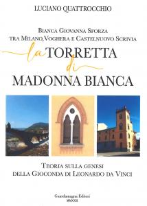 La torretta di Madonna bianca. Bianca Giovanna Sforza tra Milano, …