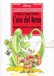 La Trilogia di Paperin Sigfrido e l'oro del Reno e …