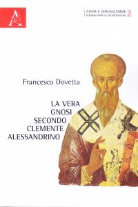 La vera gnosi secondo Clemente Alessandrino