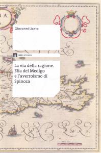 La via della ragione. Elia del Medigo e l'averroismo di …