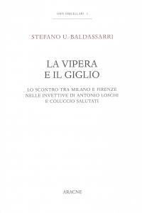 La vipera e il giglio. Lo scontro tra Milano e …