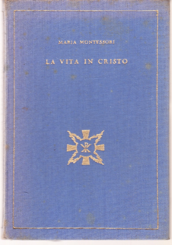 La vita in Cristo. Anno liturgico