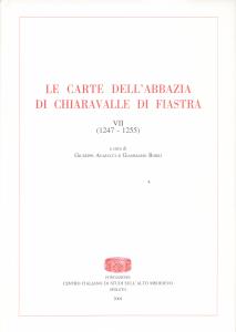 Le carte dell'abbazia di Chiaravalle di Fiastra VII (1247-1255)