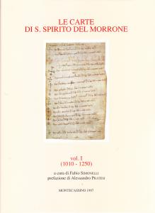 Le carte di S. Spirito del Morrone vol. I (1010-1250)