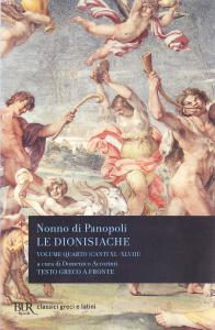 Le Dionisiache. Volume quarto (canti XL-XLVIII)