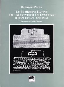 Le iscrizioni latine del martyrium di Luxurius (Forum Traiani - …