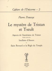 Le mystère de Tristan et Yseult. Aspects de l'ésotérisme de …