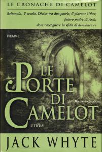 Le Porte di Camelot. Le cronache di Camelot Vol. 7