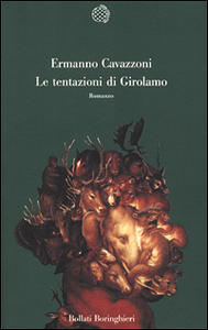 Le tentazioni di Girolamo. Romanzo