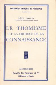 Le thomisme et la critique de la connaissance