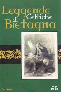 Leggende celtiche di Bretagna