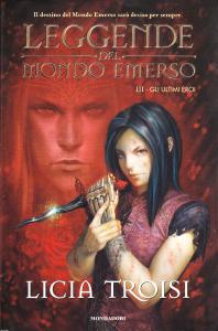 Leggende del Mondo Emerso III - Gli ultimi eroi