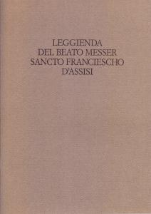 Leggienda del Beato Messer sancto Franciescho d'Assisi