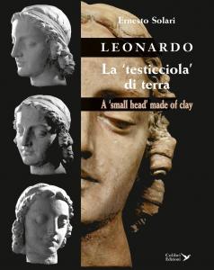 Leonardo. La 'testicciola' di terra. A 'small head' made of …