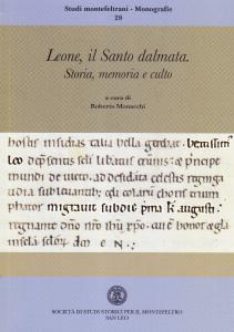 Leone, il Santo dalmata. Storia, memoria e culto