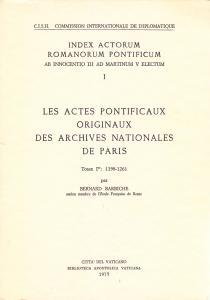 Les actes pontificaux originaux des Archives Nationales de Paris. Tome …