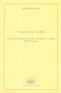 Les justices de l'au-delà. Les représentations de l'enfer en France …