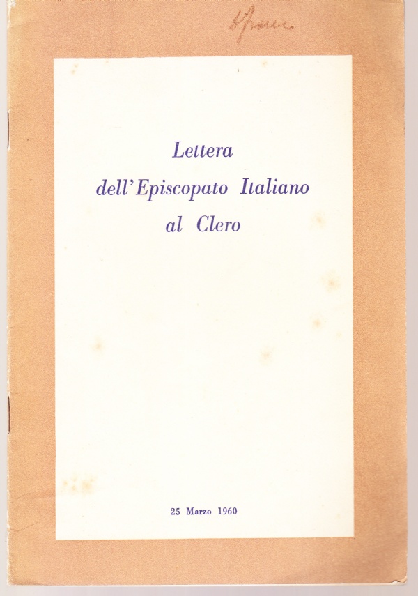 Lettera dell'Episcopato Italiano al Clero, 25 Marzo 1960. Il laicismo