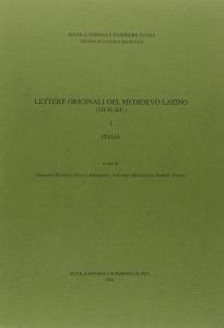 Lettere originali del medioevo latino (VII-XI sec.) I. Italia