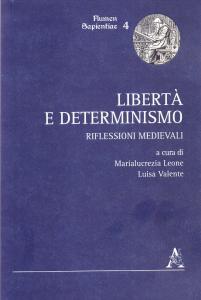 Libertà e determinismo. Riflessioni medievali