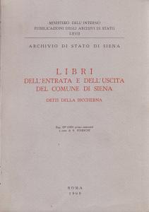 Libri dell'entrata e dell'uscita del Comune di Siena detti della …