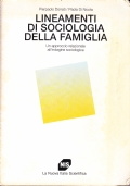 Lineamenti di sociologia della famiglia. Un approccio relazionale all'indagine sociologica