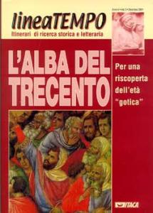 Lineatempo 3/2001. L'alba del Trecento. Per una riscoperta dell'età "gotica"