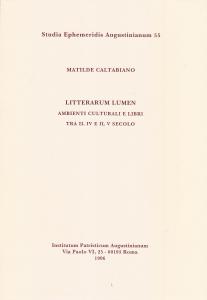 Litterarum lumen. Ambienti culturali e libri tra il IV e …