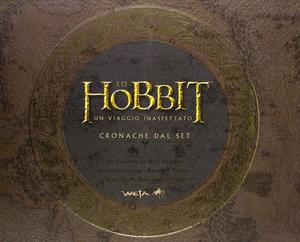 Lo Hobbit. Un viaggio inaspettato. Cronache dal set - Art …