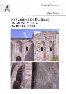 Lo Scibene di Palermo. Un monumento da restaurare