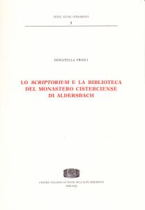 Lo Scriptorium e la biblioteca del monastero cisterciense di Aldersbach