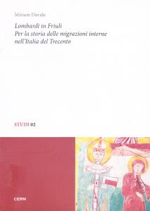 Lombardi in Friuli. Per la storia delle migrazioni interne nell'Italia …