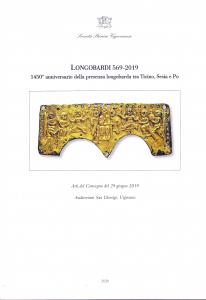 Longobardi 569-2019. 1450° anniversario della presenza longobarda tra Ticino, Sesia …