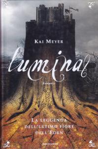 Lumina. La leggenda dell'ultimo fiore dell'Eden