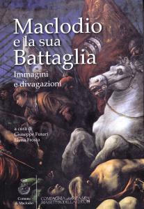 Maclodio e la sua Battaglia. Immagini e divagazioni
