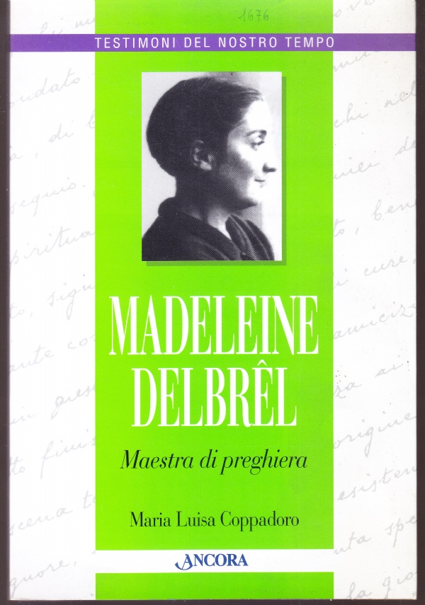 Madeleine Delbrêl. Maestra di preghiera