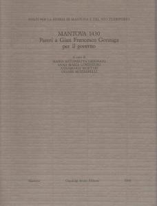 Mantova 1430. Pareri a Gian Francesco Gonzaga per il governo