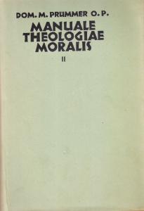 Manuale theologiae moralis secundum principia S. Thomae Aquinatis. Tomus II